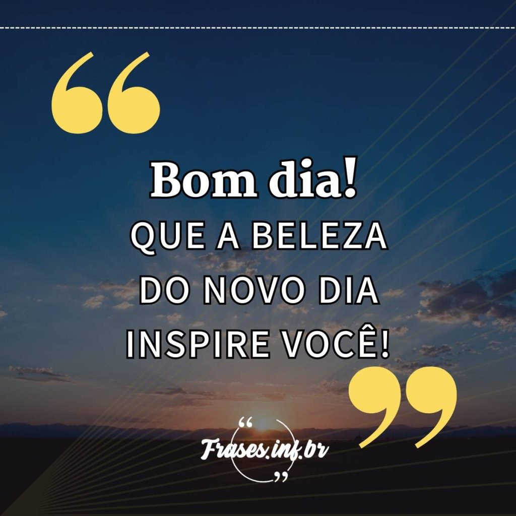 Mensagens De Bom Dia Para Alguem Especial Frases Que Emocionam E Transmitem Carinho